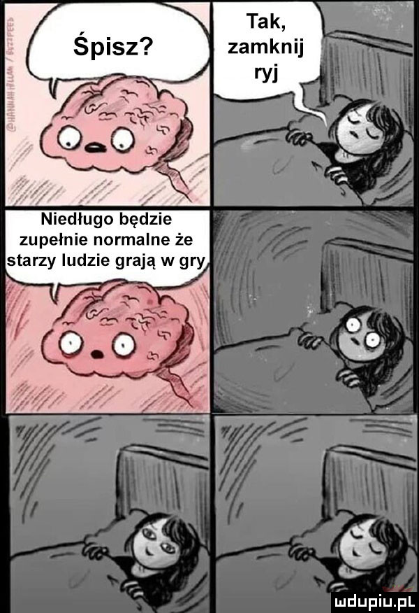 zupełnie normalne że starzy ludzie grają w gry a i. x x   b r