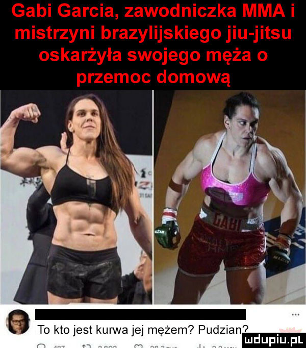 to ktojest kurwa jej mężem pudzian mduplu pl