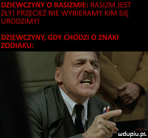 dziewczyny o rasizmie rasizm jest zły przeciez nie wybieramy kim się urodzimy dziewczyny gdy chodzi o znaki zodiaku mdupiupl