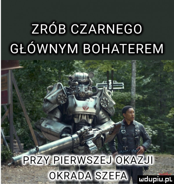 zrób czarnego głównym bohaterem