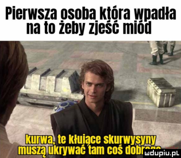 pierwsza psohąkmra wpadła na lo zehv ilesc mad e a. le kłujące skurwysyny muszą ukrywać lam coś doli adm