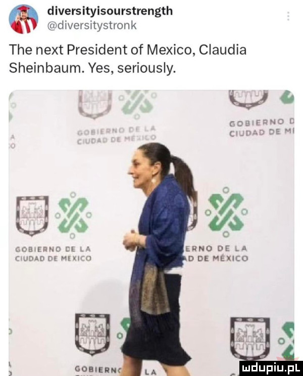 diversityisourstrength diversitystronk tee nett president of mexico claudia sheinbaum. yes seriously. abakankami lj. i m ew   do uma de a d de mexico v coamwo l. farma m m u guzman u mdﬁpiupl