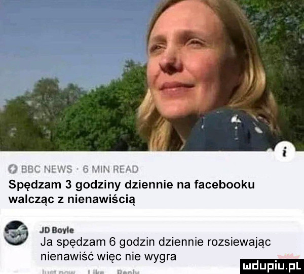 sec news   ww ruad spędzam   godziny dziennie na facebooku walcząc nienawiścią m bogi ja spęcz m   godzin dziennie rozsiewając nienawiść więc nie wygra