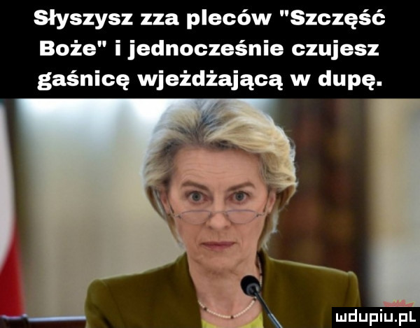 słyszysz zza pleców szczęść boże i jednocześnie czujesz gaśnicę wjeżdżającą w dupę