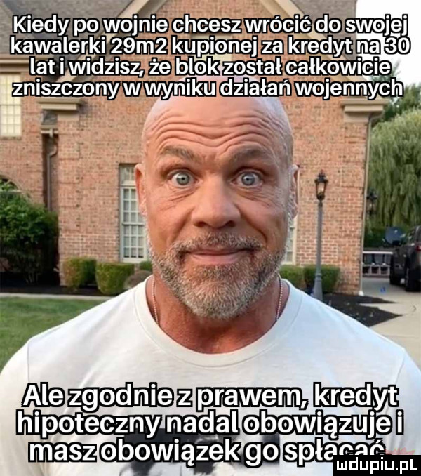 rkiedy po wolnle chcesz wrocxlckdoswolę kawalerki zszjkuﬁiﬁnej zakręth na    lathidzisl że blokgzostalﬁcalkovﬂgie znos z zony w wyniku działań wojennxan il ś g it vf. i    . zgodnie a kredyt hipoteczny nadal obowiązujeli masz obaw ązek go spłaeaisupl