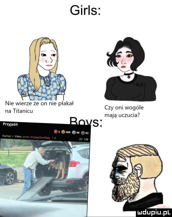 girls nie wierze ze on nie płakał na titanicu czy on wogule mają uczucia