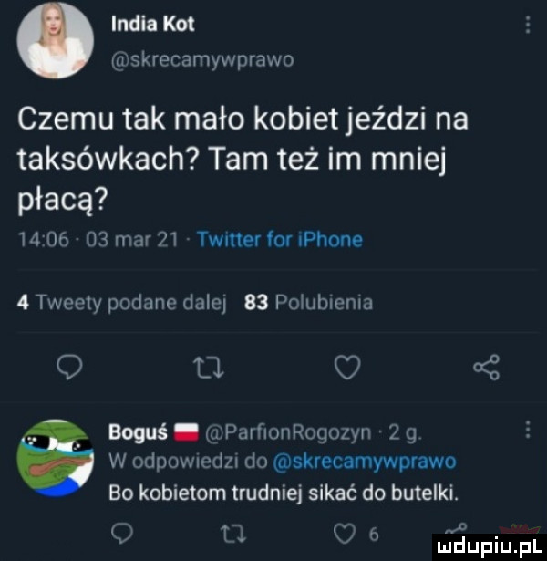india km a skrecamywprawo czemu tak mało kobiet jeździ na taksówkach tarn też im mniej płacą          mar    timer kx iphone   tweety podane dale    po ublenla q a o  . boguś. uiparflonrogozyn   g w odewiedzi do skrecamywprawo bo kobietom trudniej sikać do butelki. v k i u h