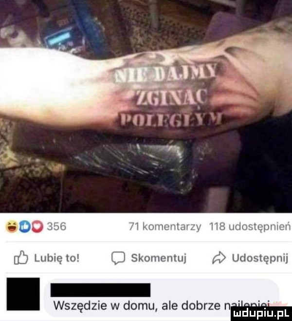 g o qunm par lunięto l skomentuj f udostępnij wszęd  e w domu ale dobrze n