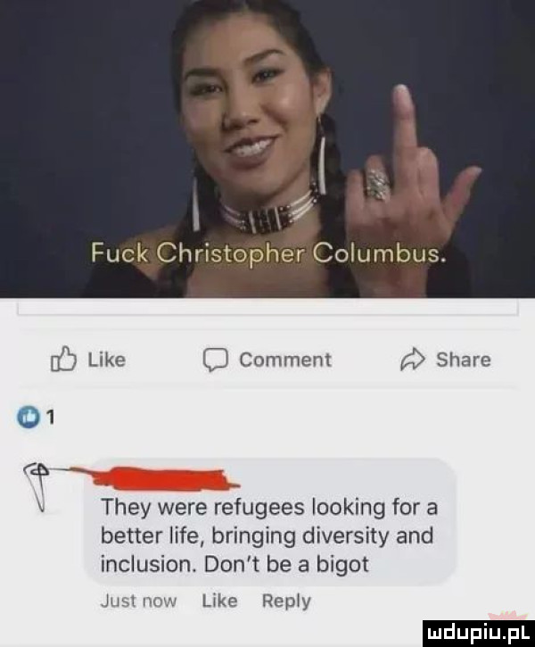 like comment stare n they were refugees looping for a better lice bringing diversity and inclusion. don t be a bigot jmlnnw like repry ludu iu. l