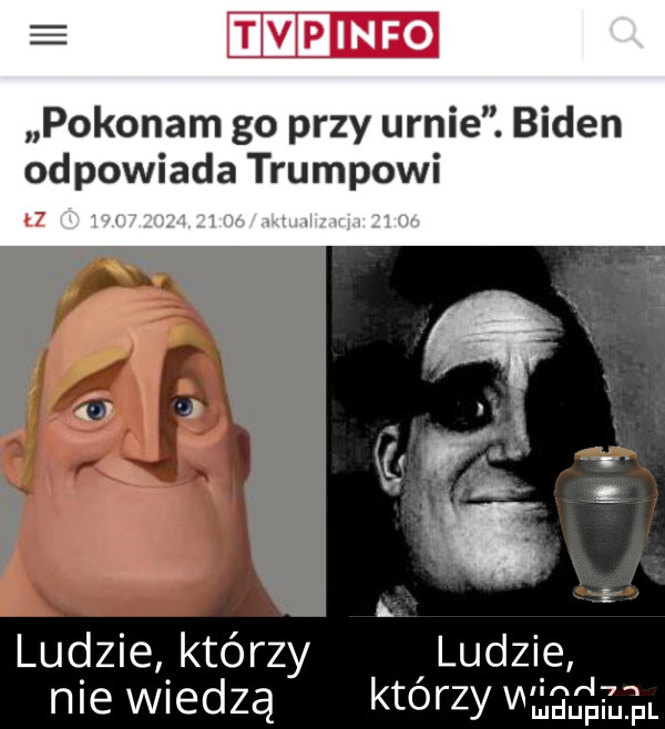 e iieinfo pokonam go przy urnie. biden odpowiada trumpowi łz   ww mu w ludzie którzy ludzi e nie wiedzą ktorzy munga