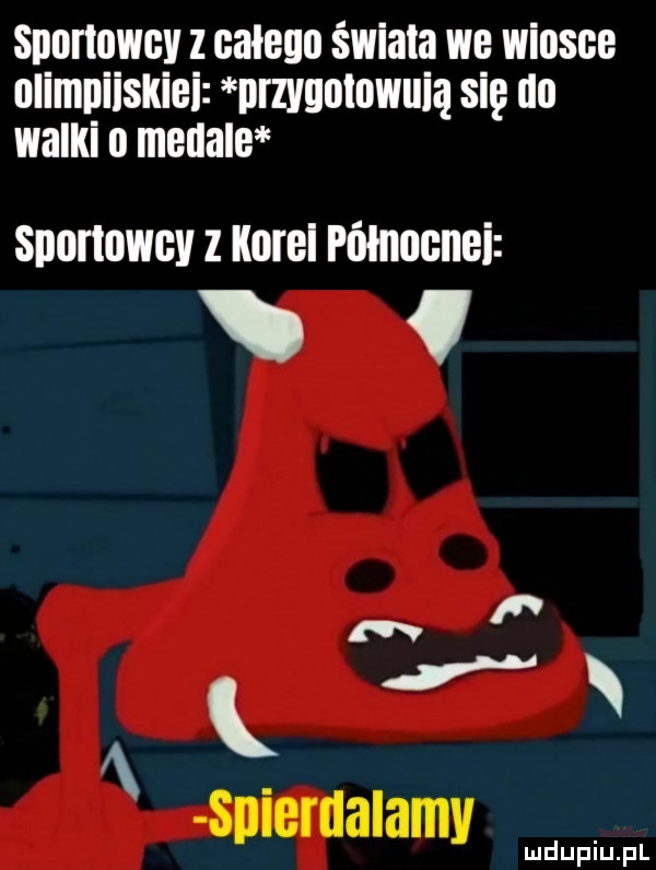 siiohiiwiw z całego świata we wiosce olimniiskiei iitzvhoiowiiią się iii walki   medale sportowcy z korei północnei   n k n ą s liemalamv