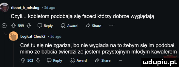 r man lnu dm czyli kobietom podobają się faceci którzy dobie wyglądają o   w   o wy a u a. abakankami babul dz w asa coś tu się nie zgadza bo nie wygląda na to zebym się im podobał mamo ze babcia mierdzl ze jestem przystolnym młodym kawalerem   m   cm kaa n pm