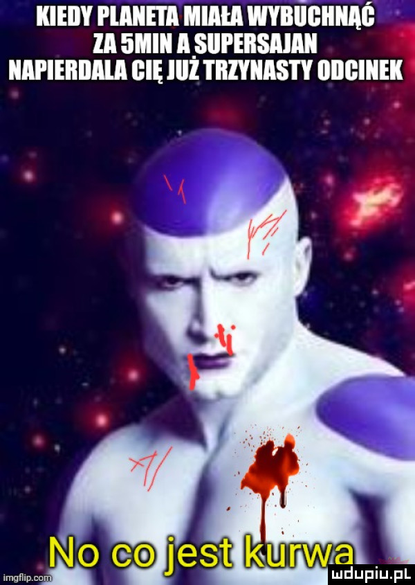 kiedy mam miała wybiigiiiiafb lal  iii i asiipeiismiii illl lilllllll an lill i iizyiias i y iiibiiiek u rwa