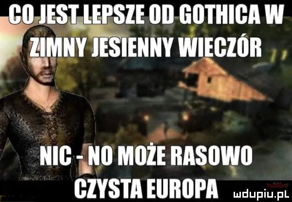 gojeslę prze i gothiga w ya wsti wieczór nob l może basowii cas ica eunupn