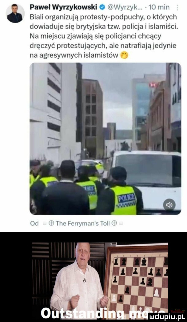 biali organizują protesty podmuchy. których dowiaduje się brytyjska tlw. pobicia i islamis cr. na miejscu zjawiają się policjanci chcący dręczyć protestujących. ale natrafiają jedynie na agresywnych islamistów a pawelwyrzykowski k. w iv