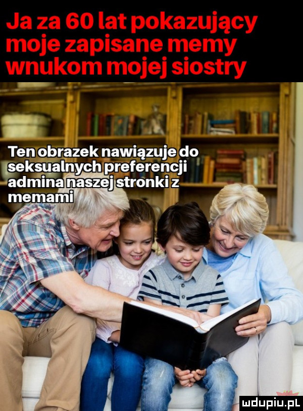 ten obrazek nawiązuje do seksualnych preferencji admina naszej stronki z