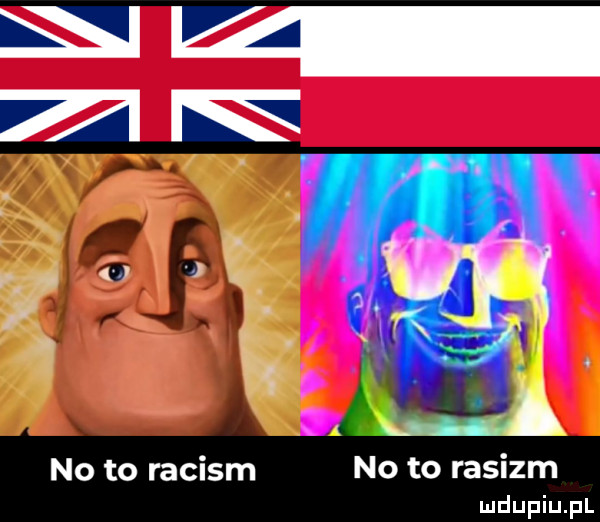 no to raciom no to rasizm