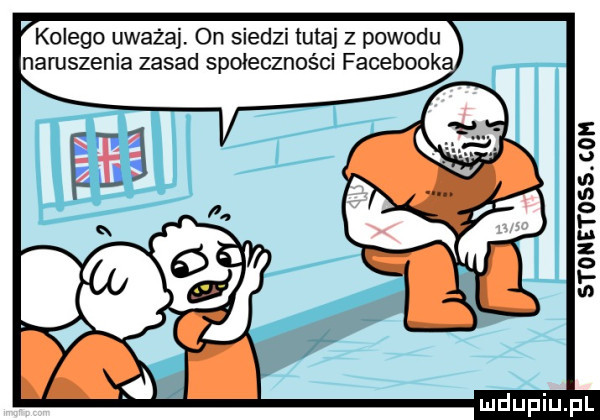 r. abakankami. abakankami kolego uwaza. on siedzi tutaj z powodu naruszenia zasad społeczności facebook. stonetosscom