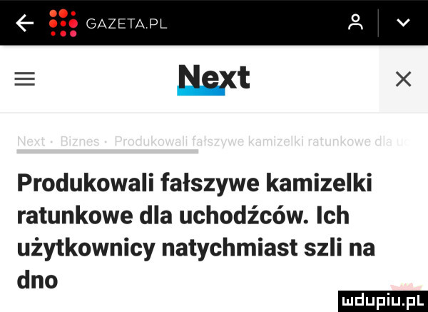 gazeta pl   v ma produkowali fałszywe kamizelki ratunkowe dla uchodźców. ich użytkownicy natychmiast szli na dno