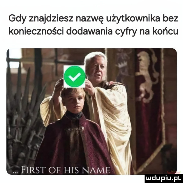 gdy znajdziesz nazwę użytkownika bez konieczności dodawania cyfry na końcu fiest of ihs nade