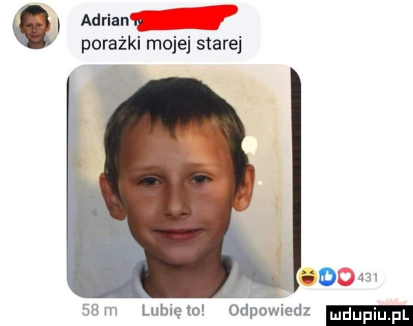 adrian porażki mojej starej m ludu iu. l