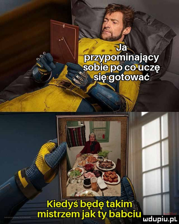 f u. ja przypomiąaiacv sobie po có uczę źś sięgotować sicz
