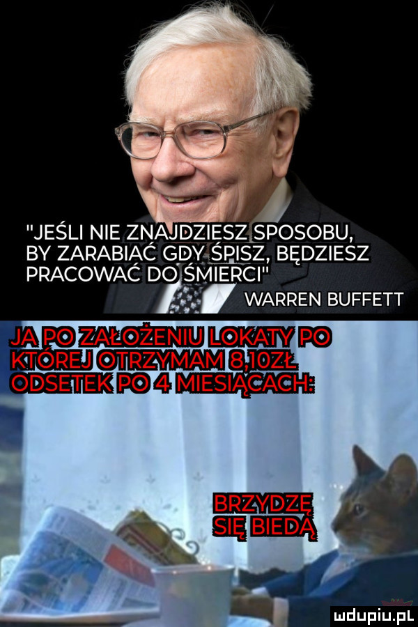 jeśli nie znaijdżieszlsposobu by zarabiac gdy grasz będziesz pracowac dias