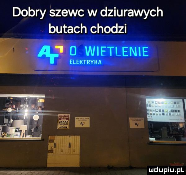 dobry szewc w dziurawych