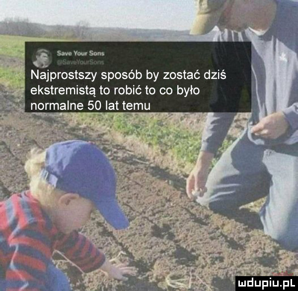 suva vow sum najprostszy sposób by zostać dziś ekstremistą to robić to co było normalne    la ł