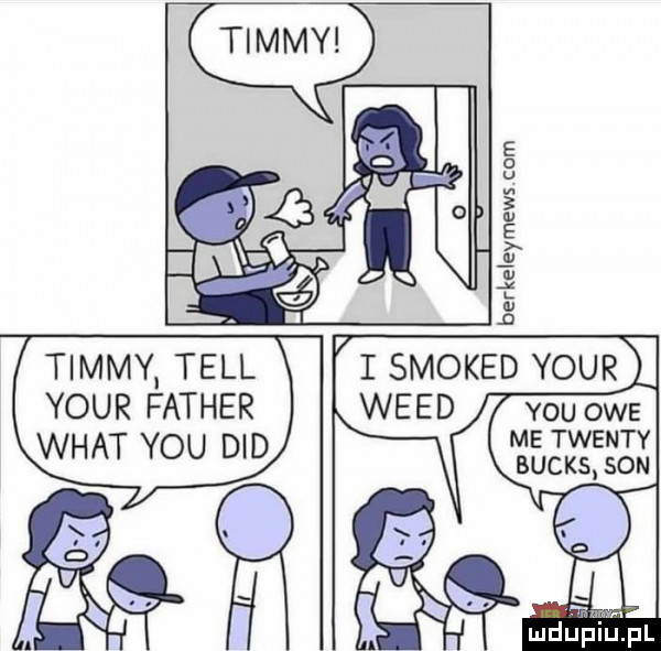 tommy tell your father wiat y-u ddd y-u owe me trenty aucxs sou