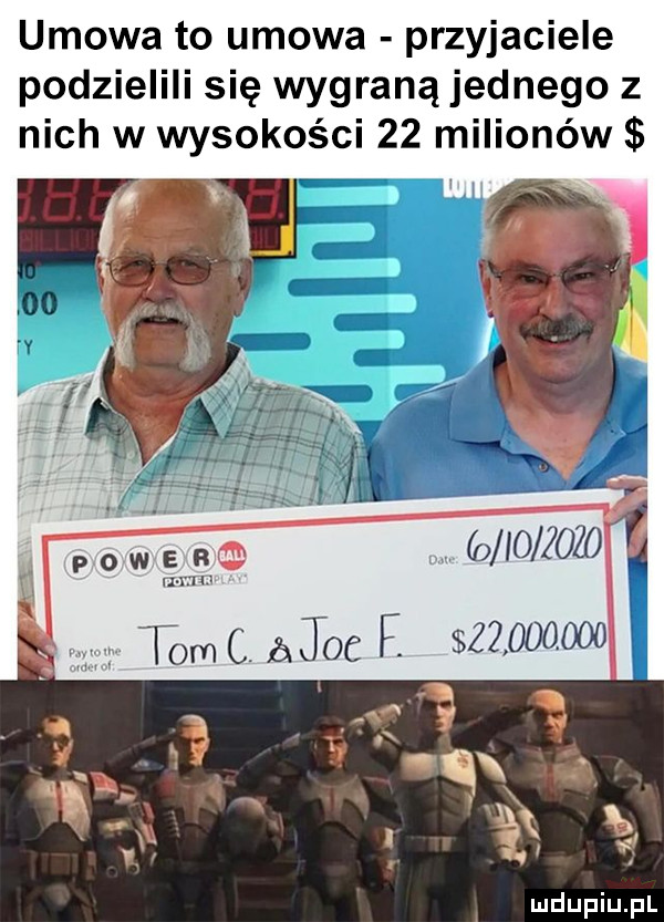 umowa to umowa przyjaciele podzielili się wygranąjednego z nich w wysokości    milionów