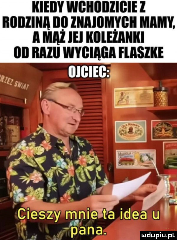 kieiiy wgiiiiiizigie l illlllliiia ii ihaiiimybii mamy. a mąż lal kolelaiiki illl ilalll wymaga flaslke