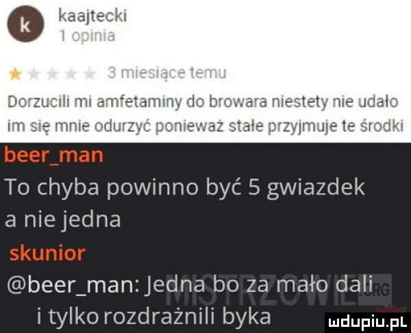 o inaajtech. d zu   m adm adm m mnie oder to chyba powinno być s gwiazdek a niejedna bler manzjedna bo za mało dali i tylko rozdrażnili byka