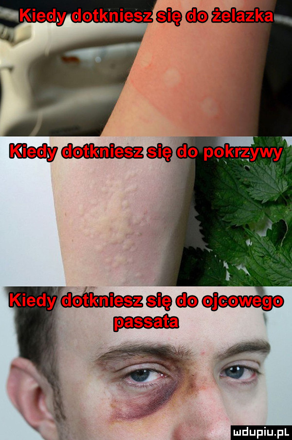 kiedy dotkniesz bb żelazka m ojcowego