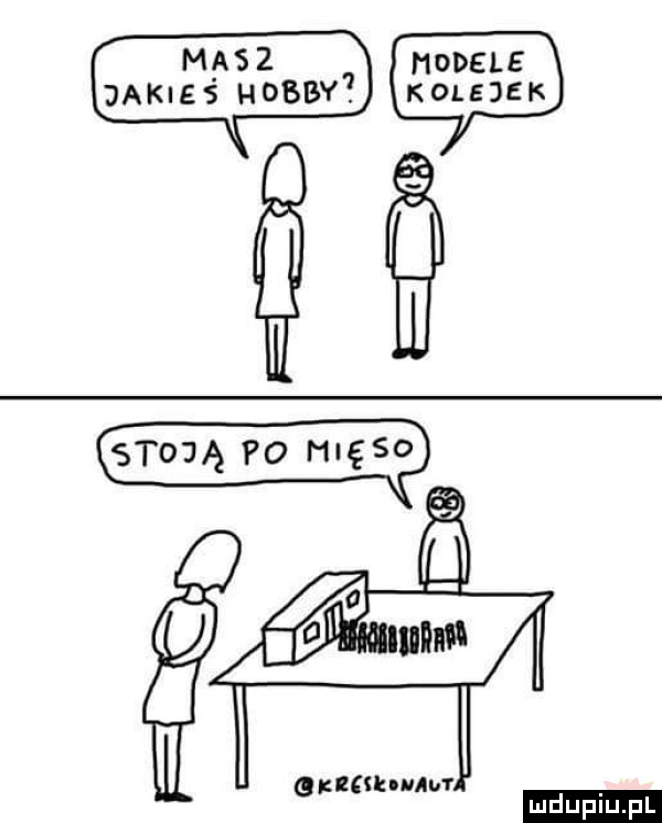 modele olejek masz jakieś hobby anltikwmﬂ ludu iu. l