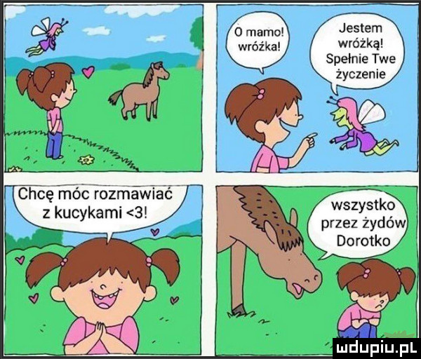 jestem wróżką spełnle twe życzenie