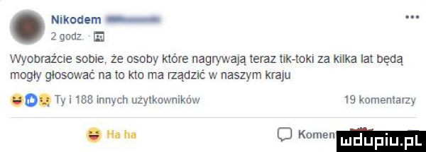 leadem zgouz wyobraz me some ze osoby które nagrywają ieraz ukłon za kalka lat będą mogły głosować na    km ma rząazlc w naszym kraju o. ty i we wmv cn uzyxkowmkćw m komemam q m o o kamen