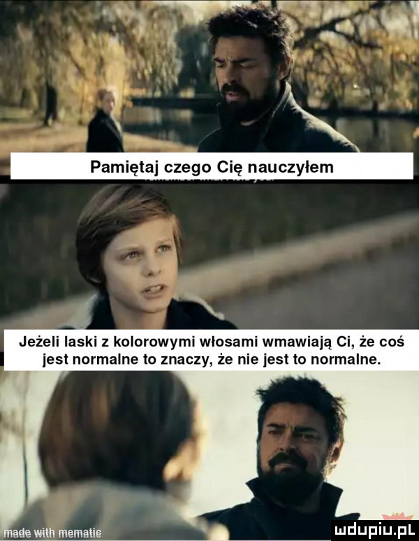 pamiętaj czego cię nauczylem jeżeli laski z kolorowymi windami wmawiają ci że cbś ihs normalne to znaczy. że nie iest to normalne. a ndufiu fl