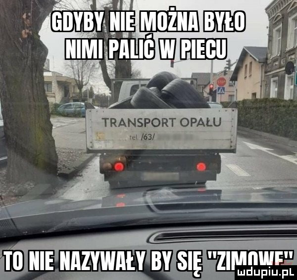 transport opalu alga. to nie nazyiwały by się zimnwf