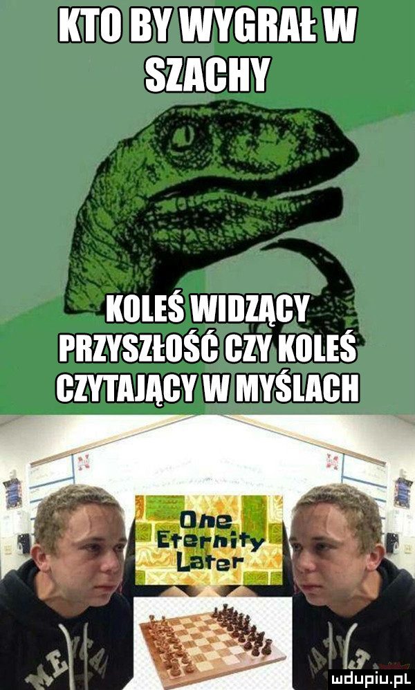 kto by wygbai w szagiiy kuliś wiiiiagy przyszłośś gay kiileś gay i alany wmyślagii