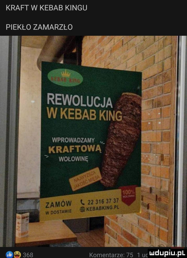 kraft w kebab kingu piekło zamarzło w wprowadzamy. mhz     wołowinę komentarze      uc i ehjf hj fl