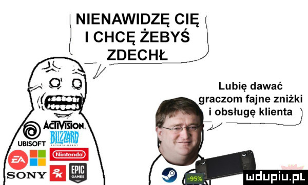 nienawidzę chię i chcę zebys zdechl lubię dawać graczom fajne zniżki i obsługę klienta