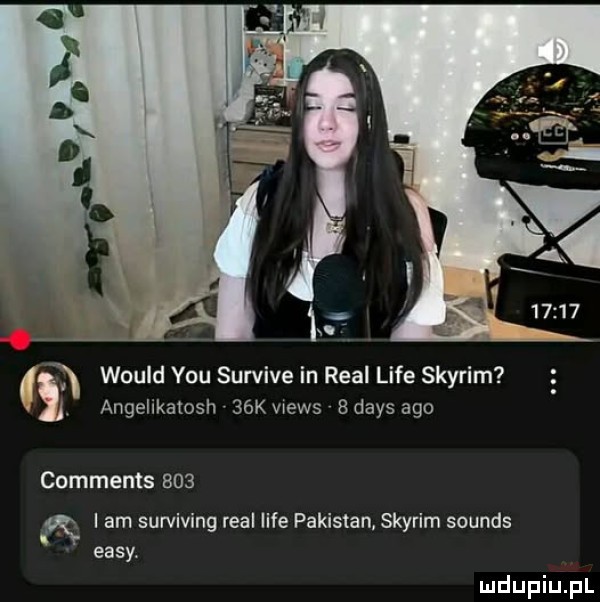 a would y-u survive in real lice skyrim   angelikatosh   k wers   dans ago comments     i am surviving real lice pakistan skyrim sounds eksy