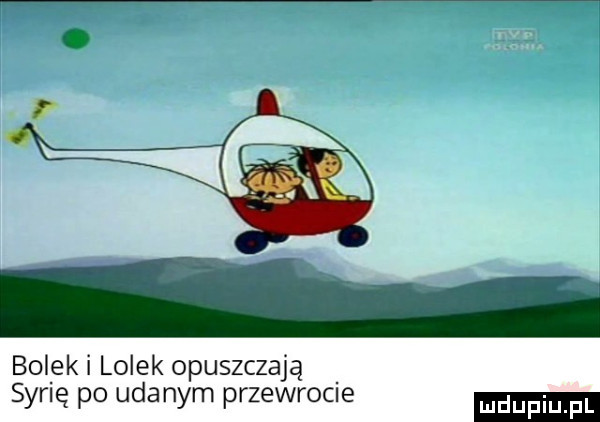 bolek i lolek opuszczają syrię po udanym przewrocie ludu iu. l