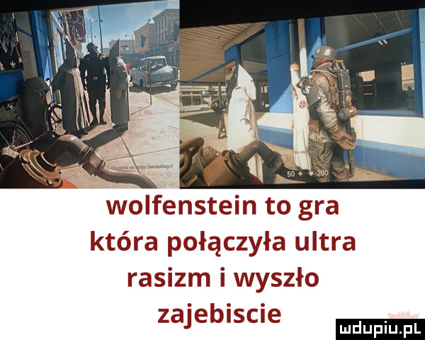 wolfenstein to gra która połączyła ultra rasizm i wyszło zajeblsae