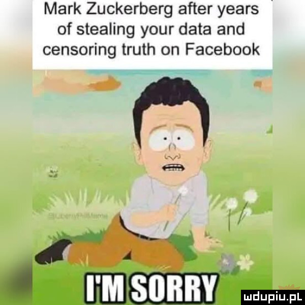 mark zuckerberg after yeats of sterling your data and censoring truth on facebook m k   w. v. i mnsmmv