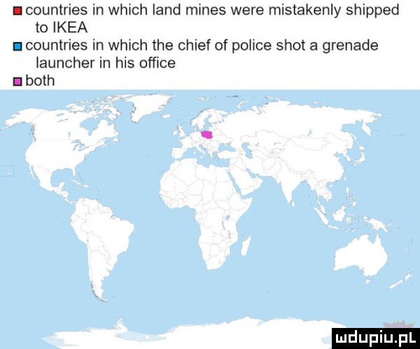 countries in wh ch land mmes were mistakenly shipped m ikea   countries in whrch tee chief of polce shota grenade auncher in his office. bath