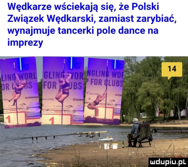 wędkarze wściekają się że polski związek wędkarski zamiast zarybiać wynajmuje tancerki pole dance na imprezy