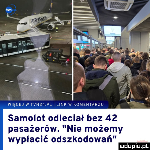 samolot odleciał bez    pasażerów. nie możemy wypłacić odszkodowań mduplu pl