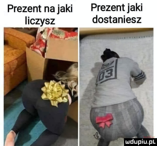 prezent na jaki prezent jaki liczysz dostaniesz